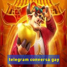 telegram conversa gay